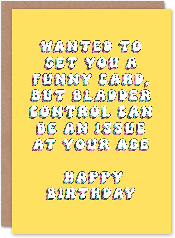 Artery8 Birthday Card Bladder Control Age Issue Fun Funny Happy Joke Humour