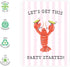 Hilarious Celebration Card Lets Get This Party Started! Lobster Cocktails Birthday, Hen Party, or Milestones