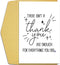 Qiliji Funny Thank You Card, Humor Appreciation Card for Women Men, There Isn't