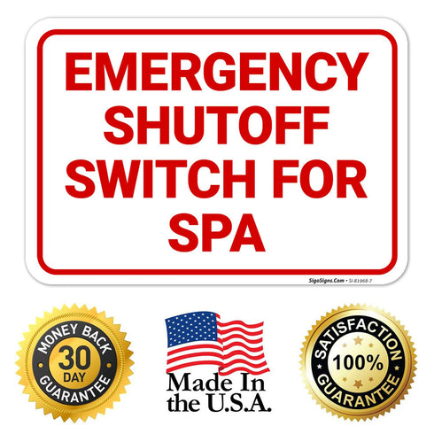 10x7 Inches, 4 Emergency Shutoff Switch for Spa Sign, Mil Vinyl Decal Stickers Weather Resistant, Made in USA