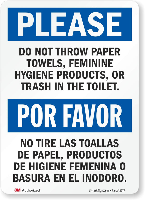 SmartSign "Please Do Not Throw Paper Towels, Feminine Hygiene Products, Or Trash