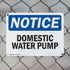 (2 Pack) OSHA Notice Sign for Domestic Water Pump, 10" x 7", Rust-Free Aluminum Metal for Workplace, Made in USA