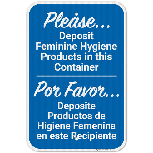 Please Deposit Feminine Hygiene Products in This Container Bilingual Sign, 12x18 Inches,