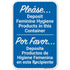 Please Deposit Feminine Hygiene Products in This Container Bilingual Sign, 12x18 Inches,