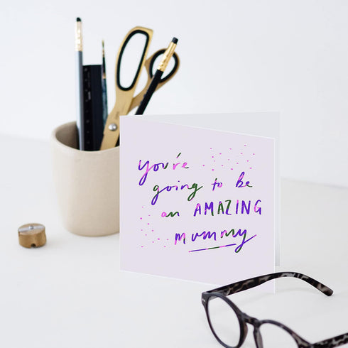 Mummy Old English Co. Amazing To Be Card - Neon Purple Expecting Baby Shower Card | Leaving For Baby Card | Blank