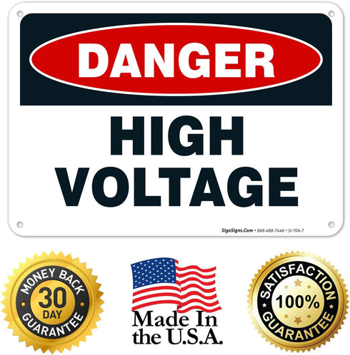 High Voltage Sign, Danger 10x7 Inches, Rust Free .040 Aluminum, Fade Resistant, Made in the USA