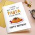 Qiliji Funny Pasta Birthday Card for Him Her, Humorous Pun Birthday Card for Italian Relative Friend Coworker, Older