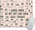 I Work Hard So My Cat Can Have Nice Things - Funny Cat Lover Present, Pink Mouse Pad, Office Desk Accessories