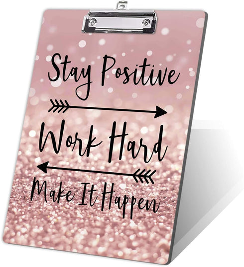 Cute Decorative Clipboard with Inspirational Quotes, Stay Positive Work Hard, 8.5" x 12.5", Art Rose Gold Glitter Black