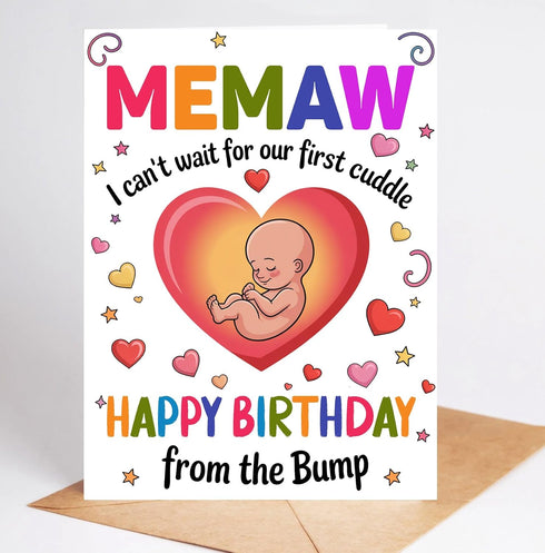 Moonlit93 Memaw - I Can't Wait For Our First Cuddle Happy Birthday From