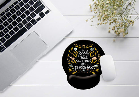 Motivational Inspirational Quote Wrist Protection Mouse Pad, with God All Things are Possible Bible Verse Scripture Art