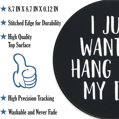 Eleville Mouse Pad, Fashion Minimalist Design I Just Want to Hang with My Dog for Office Home Travel