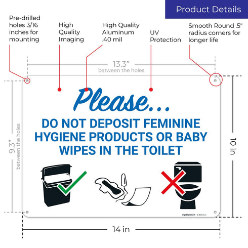 10x14 Inches, .040 Please Do Not Deposit Feminine Products Baby Wipes in Toilet with Graphic Sign, Rust Free Aluminum