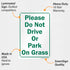SmartSign "Please Do Not Drive Or Park On Grass" Sign, 7" x 10" Aluminum