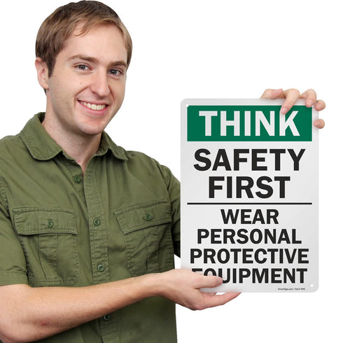 SmartSign - S-2917-AL-14 "Think Safety First - Wear Personal Protective Equipment" Sign | 10" x 14" Aluminum 10" x 14" Non-Reflective Aluminum