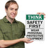 SmartSign - S-2917-AL-14 "Think Safety First - Wear Personal Protective Equipment" Sign | 10" x 14" Aluminum 10" x 14" Non-Reflective Aluminum
