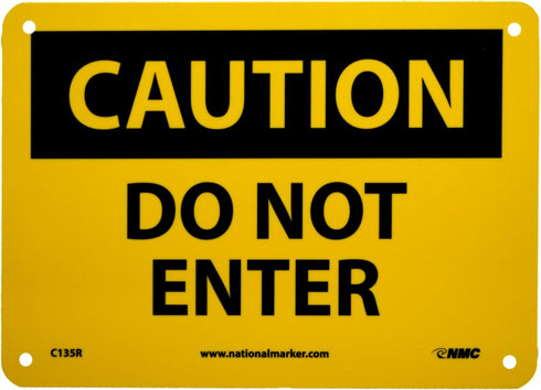 NMC C135R OSHA Sign, "CAUTION - DO NOT ENTER", 10" x 7", Rigid Plastic, Black on Yellow