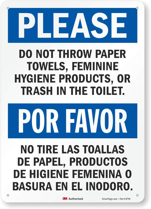 SmartSign "Please Do Not Throw Paper Towels, Feminine Hygiene Products, Or Trash