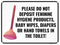Please Do Not Deposit Feminine Hygiene Products Baby Wipes Diapers Or Hand