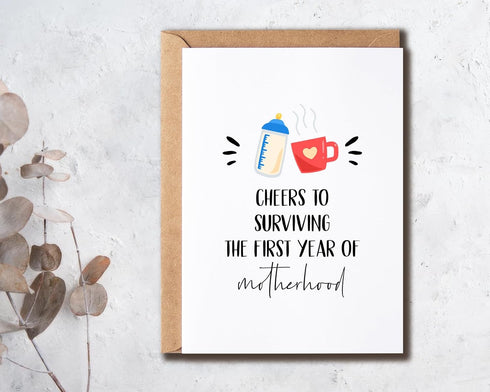 BPKDesigns 1st Cheers To Surviving The First Year - Motherhood Greeting Card - Lovely New Baby Congrats Card - Birthday