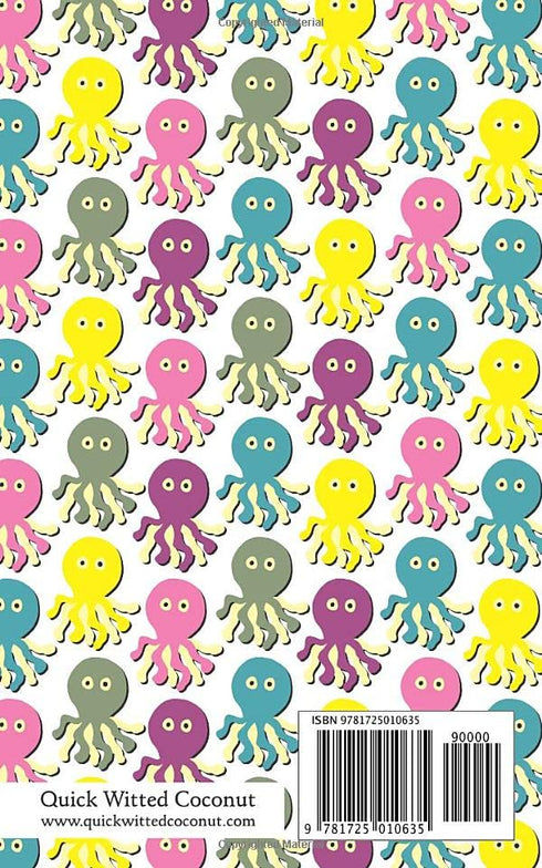 Octopus Notebook - Ruled Pages - 5x8 - Premium: (Summer Edition) Fun notebook 96 ruled/lined pages (5x8 inches / 12.7x20.3cm / Junior Legal Pad / Nearly A5)