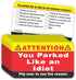 PARTH iMPEX You Parked Like an Idiot Business Cards - Pack of 100 Bad Parking Cards, 3.5"x2"