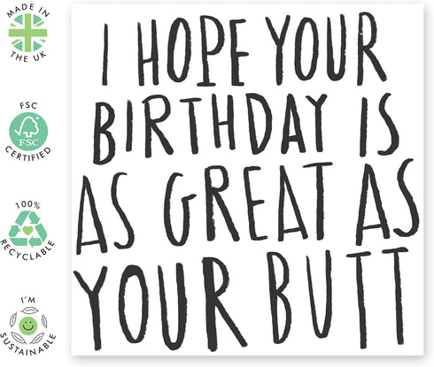 CENTRAL 23 Funny Birthday Card for Him Her, Rude Birthday Cards for Friends - 'Great As Your Butt'