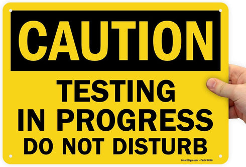 SmartSign - U9-2428-MG_10x14 "Caution - Testing In Progress, Do Not Disturb" Sign | Magnetic Aluminum 10" x 14" Black
