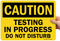 SmartSign - U9-2428-MG_10x14 "Caution - Testing In Progress, Do Not Disturb" Sign | Magnetic Aluminum 10" x 14" Black