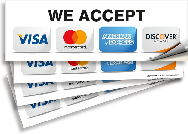 iSYFIX 4 Pack Credit Card Sticker Signs – We Accept Visa, MasterCard, Amex & Discover, 9”x 3” Inch Adhesive Vinyl Labels