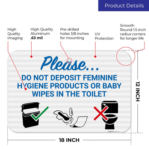 12x18 Inches, 3M .063 Please Do Not Deposit Feminine Products Baby Wipes in Toilet with Graphic Sign, EGP Reflective