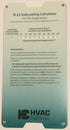 HVAC Chart 3 Pack - Superheat/Subcooling Calculators for R-22 & R-410a, Duct Calculator