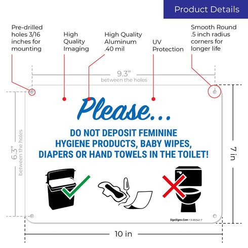 10x7 Inches, .040 Please Do Not Deposit Feminine Products Baby Wipes Diapers in Toilet Sign, Rust Free Aluminum, Fade