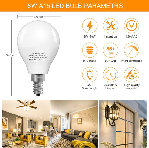 A15 Bulb 60Watt 3000K E12 Bulb, 600LM, Non-Dimmable, A15 Bulb 6 Pack MorningLight LED Equivalent Soft White, Small Base