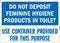 SmartSign Do Not Deposit Feminine Hygiene Products In Toilet - Use Container