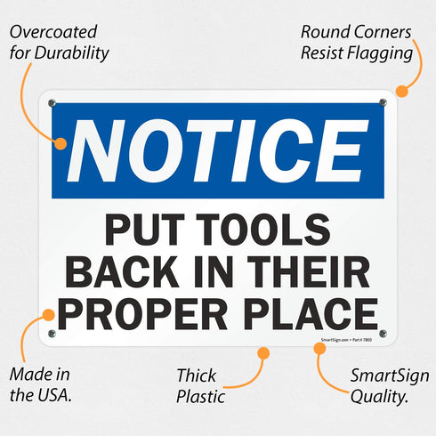 SmartSign "Notice - Put Tools Back In Their Proper Place" Sign | 10" x 14" Plastic