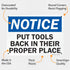 SmartSign "Notice - Put Tools Back In Their Proper Place" Sign | 10" x 14" Plastic