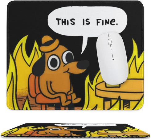 This is Fine Dog Fire Funny Meme Mouse Pad Non-Slip Gaming Mouse Pad with Stitched Edge Computer Pc Mousepad Rubber Base for Office Home by YQMHW