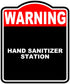 HAND SANITIZER STATION Warning Red Black Aluminum Composite Sign 8.5 x 10