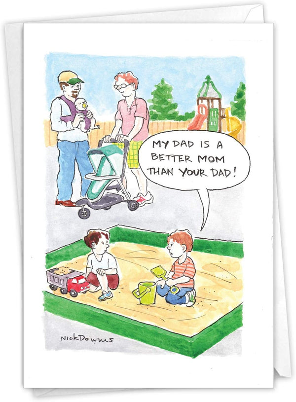 NobleWorks Funny Father's Day Card, Humor Card for Dad, Stepdad, Notecard with Envelope, Better Dad C3622FDG