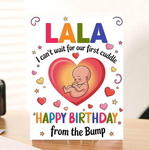 Moonlit93 Lala - I Can't Wait For Our First Cuddle Happy Birthday From The Bump! Card - Ideas Birthday Card For Lala