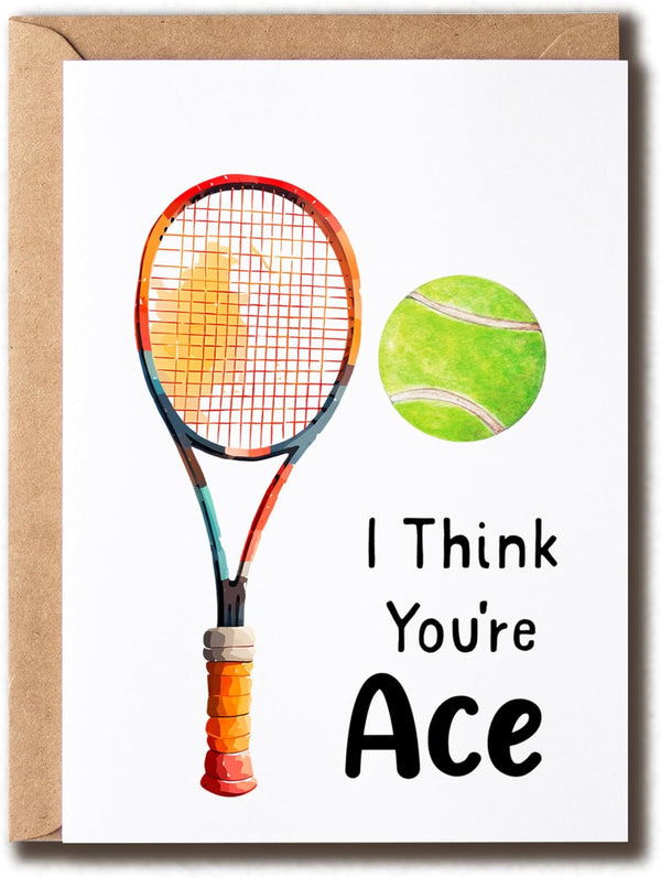 VKNDesigns Fun Sport-themed Birthday Card - I Think You Are Ace Card -