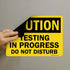 SmartSign - U9-2428-MG_10x14 "Caution - Testing In Progress, Do Not Disturb" Sign | Magnetic Aluminum 10" x 14" Black