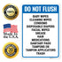 10x14 Inches, 55 Do Not Flush Baby Wipes Cleaning Wipes Condoms Disposable Diapers Facial Wipes Grease Hair Sign, mil