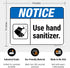 10x14 Inches, .040 Notice Use Hand Sanitizer Sign, Rust Free Aluminum, Fade Resistant, Made in USA