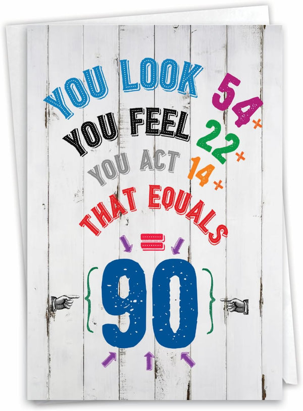 NobleWorks 90th Milestone Happy Birthday Card - Funny Card for 90 Year Old, Senior Citizen Humor - Age Equation 90