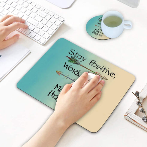Inspirational Quote Mouse Pad and Coasters Set - Stay Positive Work Hard for Laptop & Computer