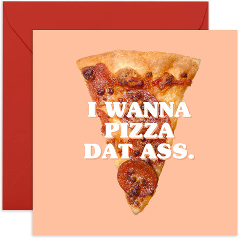 CENTRAL 23 Funny Valentines Day Card, I Wanna Pizza Dat Ass, Naughty Anniversary Cards with Fun Stickers
