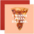 CENTRAL 23 Funny Valentines Day Card, I Wanna Pizza Dat Ass, Naughty Anniversary Cards with Fun Stickers