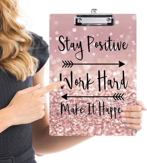 Cute Decorative Clipboard with Inspirational Quotes, Stay Positive Work Hard, 8.5" x 12.5", Art Rose Gold Glitter Black